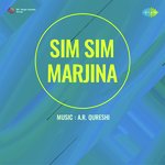 Sim Sim Marjina - A. R. Qureshi Song Download